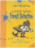 Little Wolf, Forest Detective written by Ian Whybrow performed by Griff Rhys Jones on Cassette (Unabridged)