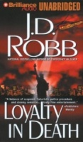 Loyalty in Death written by J.D. Robb performed by Susan Ericksen on MP3 CD (Unabridged)