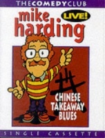 Chinese Takeaway Blues written by Mike Harding performed by Mike Harding on Cassette (Abridged)