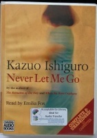 Never Let Me Go written by Kazuo Ishiguro performed by Emilia Fox on Cassette (Unabridged)
