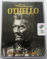 Othello written by William Shakespeare performed by John Gielgud, Michael Benthall, Joss Ackland and Ralph Richardson on Cassette (Abridged)