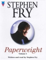 Paperweight written by Stephen Fry performed by Stephen Fry on Cassette (Abridged)