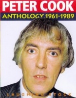 Peter Cook Anthology written by Peter Cook performed by Peter Cook, Dudley Moore, Alan Bennett and Rowan Atkinson on Cassette (Abridged)