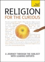 Teach Yourself - Religion for the Curious written by Trevor Barnes performed by Martin Palmer, Jonathan Romain, Tim Winter and Eleanor Nesbitt on CD (Abridged)