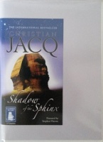 Shadow of the Sphinx written by Christian Jacq performed by Stephen Thorne on Cassette (Unabridged)