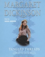 Tangled Threads written by Margaret Dickinson performed by Susan Jameson on Cassette (Abridged)