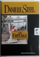 The Cottage written by Danielle Steel performed by David Garrison on Cassette (Unabridged)