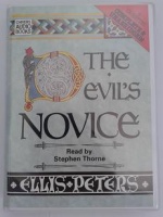 The Devil's Novice written by Ellis Peters performed by Stephen Thorne on Cassette (Unabridged)