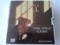 The Only Game written by Reginald Hill performed by Sean Barrett on CD (Unabridged)