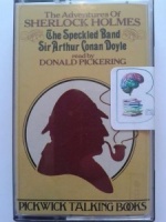 The Adventures of Sherlock Holmes - The Speckled Band written by Arthur Conan Doyle performed by Donald Pickering on Cassette (Abridged)