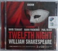 Twelfth Night written by William Shakespeare performed by David Tennant, Naomi Frederick and Paul Ready on CD (Unabridged)