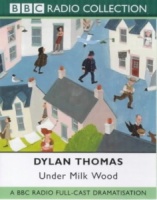 BBC Radio - Under Milk Wood written by Dylan Thomas performed by BBC Full Cast Dramatisation on Cassette (Unabridged)