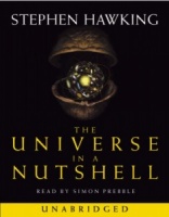 The Universe in a Nutshell written by Stephen Hawking performed by Simon Prebble on Cassette (Unabridged)