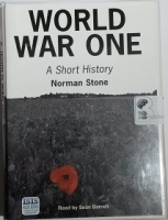 World War One - A Short History written by Norman Stone performed by Sean Barrett on Cassette (Unabridged)