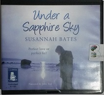 Under a Sapphire Sky written by Susannah Bates performed by Julie Teal on CD (Unabridged)