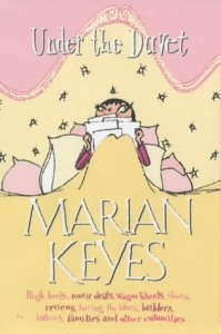 Under the Duvet written by Marian Keyes performed by Marian Keyes on Cassette (Unabridged)