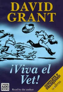 Viva el Vet! written by David Grant performed by David Grant on Cassette (Unabridged)