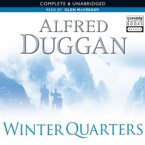 Winter Quarters written by Alfred Duggan performed by Glen McCready on CD (Unabridged)