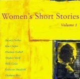 Women's Short Stories Volume 1 written by Various Female Authors performed by Eve Karpf and Liza Ross on CD (Abridged)