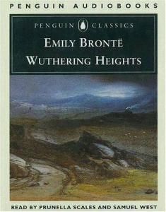 Wuthering Heights written by Emily Bronte performed by Prunella Scales and Samuel West on Cassette (Abridged)