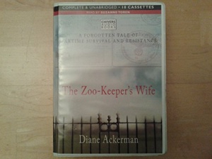 The Zoo-Keeper's Wife written by Diane Ackerman performed by Suzanne Toren on Cassette (Unabridged)