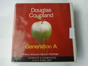 Generation A written by Douglas Coupland performed by Various on CD (Unabridged)