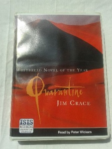 Quarantine written by Jim Crace performed by Peter Wickham on Cassette (Unabridged)