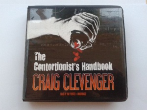 The Contortionist's Handbook written by Craig Clevenger performed by Ray Porter on CD (Unabridged)