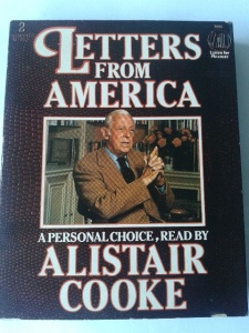 Letters from America written by Alistair Cooke performed by Alistair Cooke on Cassette (Abridged)