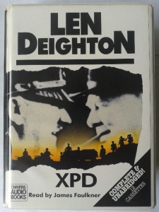 XPD written by Len Deighton performed by James Faulkner on Cassette (Unabridged)