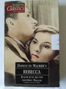 Rebecca written by Daphne du Maurier performed by Jenny Agutter and Simon Williams on Cassette (Abridged)