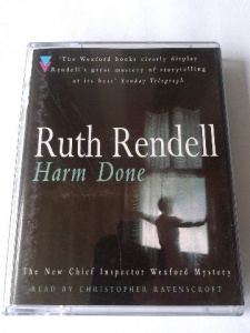 Harm Done written by Ruth Rendell performed by Christopher Ravenscroft on Cassette (Abridged)