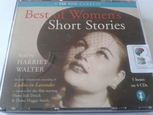 Best of Women's Short Stories Volume 1 written by Various Famous Authors performed by Harriet Walter on CD (Abridged)