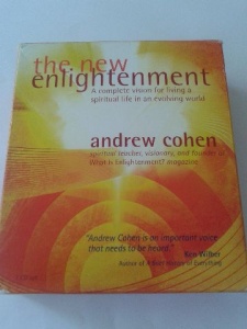 The New Enlightment - A Complete Vision for Living a Spiritual Life in an Evolving World written by Andrew Cohen performed by Andrew Cohen on CD (Unabridged)