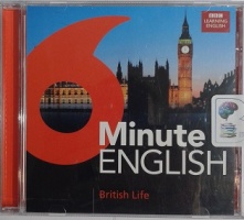 6 Minute English - British Life written by BBC Learning English performed by BBC Learning English Team on CD (Unabridged)