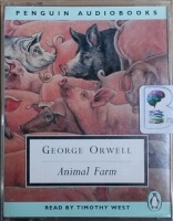 Animal Farm written by George Orwell performed by Timothy West on Cassette  (Unabridged) - Brainfood Audiobooks UK