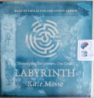 Labyrinth Written By Kate Mosse Performed By Emilia Fox And Anton Lesser On Cd Abridged Brainfood Audiobooks Uk