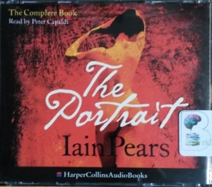 The Portrait written by Iain Pears performed by Peter Capaldi on CD ...