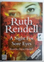 A Sight for Sore Eyes written by Ruth Rendell performed by David Threlfall on Cassette (Unabridged)