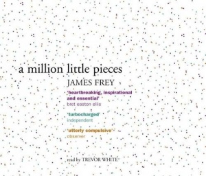 A Million Little Pieces written by James Frey performed by Trevor White on CD (Abridged)