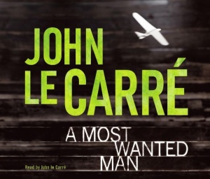 A Most Wanted Man written by John le Carre performed by John le Carre on CD (Abridged)