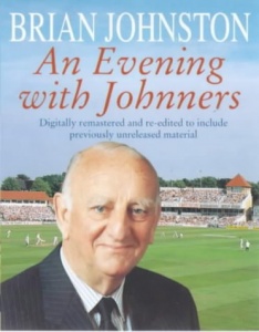 An Evening with Johnners written by Brian Johnston performed by Brian Johnston on Cassette (Unabridged)