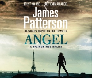 Angel written by James Patterson performed by Rebecca Soler on CD (Unabridged)