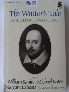 The Winter's Tale written by William Shakespeare performed by The Marlowe Dramatic Society, William Squire, Michael Bates and Margaretta Scott on Cassette (Unabridged)