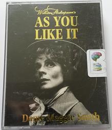 As You Like It written by William Shakespeare performed by Maggie Smith, John Neville, John Moffat and Robin Phillips on Cassette (Abridged)