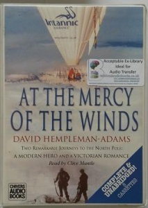 At The Mercy of the Winds written by David Hempleman-Adams performed by Clive Mantle on Cassette (Unabridged)