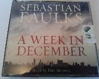 A Week in December written by Sebastian Faulks performed by Dan Stevens on CD (Abridged)