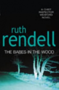 The Babes in the Wood written by Ruth Rendell performed by Christopher Ravenscroft on CD (Abridged)