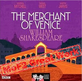 The Merchant of Venice written by William Shakespeare performed by Warren Mitchell, Martin Jarvis, Samuel West and Juliet Aubrey on CD (Abridged)