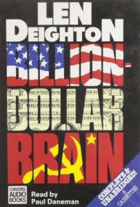 Billion-Dollar Brain written by Len Deighton performed by Paul Daneman on Cassette (Unabridged)